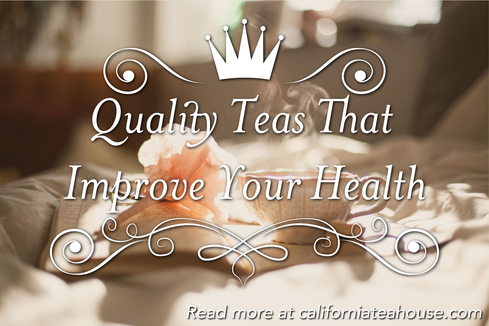 Quality Teas that Improve Your Health